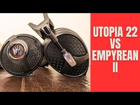 Meze Empyrean II vs Focal Utopia 2022