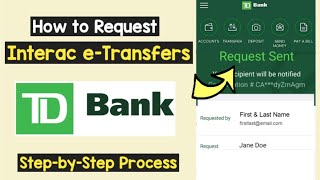 Request Money INTERAC e-Transfer TD Bank | Request Money via Interac e-Transfer on TD Canada Trust