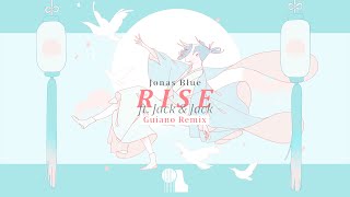 Jonas Blue - Rise ft. Jack & Jack (Guiano Remix)