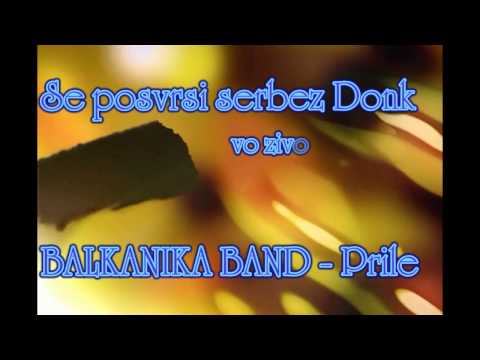 Serbez Donka vo zivo - Balkanika Band