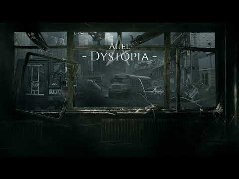 Auel = DYSTOPIA [Video]