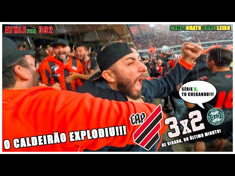 EXPLOSÃO NO CALDEIRÃO! | ATHLETICO 3 x 2 coritiba - CAMPEONATO BRASILEIRO 2023 - 6ª RODADA