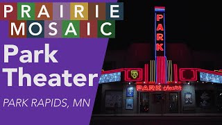 Park Theater, Park Rapids, MN