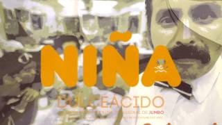Niña 女 - Dulceácido (Jumbo, Restaurant Revisitado)