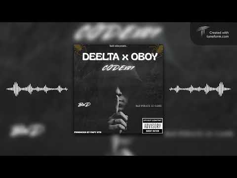 DEELTA x OBOY -_- CODE 187