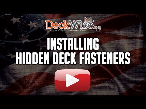 Installing DeckWise® Hidden Deck Fasteners