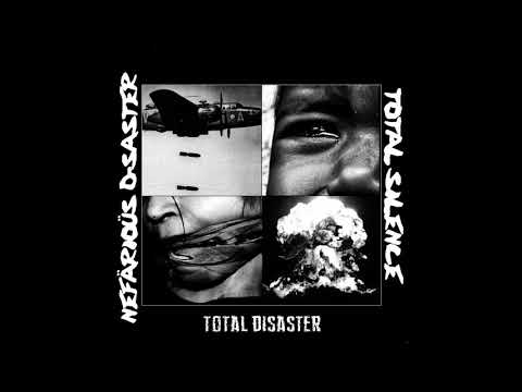 Nefärioüs D-saster & Total Silence - TOTAL DISASTER (Split - 2018)
