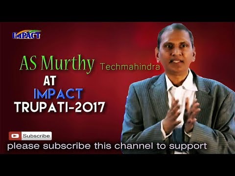 Learn Always-Change | AS Murthy | TELUGU IMPACT Tirupati 2017