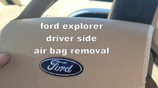 ford explorer driver air bag removal