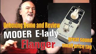 Video thumbnail for MOOER E-Lady Analog Flanger Pedal // Unboxing, Demo and Review by Kaleidoscope School of Music