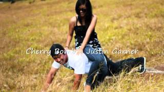 Cherry Bomb - Justin﻿ Garner