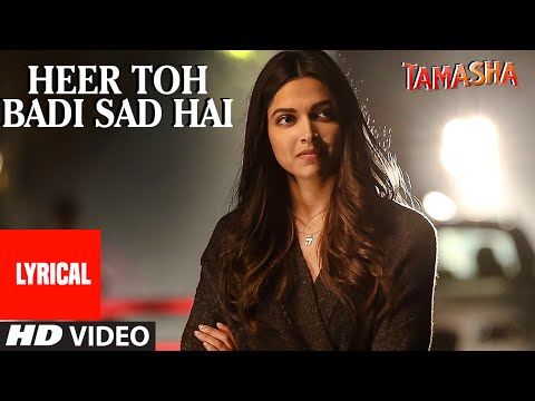 Heer Toh Badi Sad Hai (Lyrical) — watch video