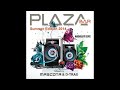 PLAZA Bar Summer Edition 2014 mixed by Mascota & D-Trax