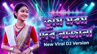Download lagu Tumi Morom Dibo Najana DJ Remix 2026 | High Bass Assamese Remix - DJ Tune Assam  mp3