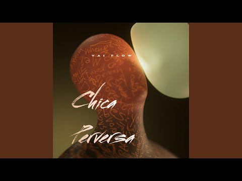 chica perversa (feat. Yai Flow)
