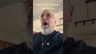 Morning Moment - Bad Bunny #superbowl