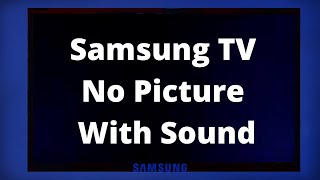 Samsung TV Black Screen With Sound - EASY FIXES