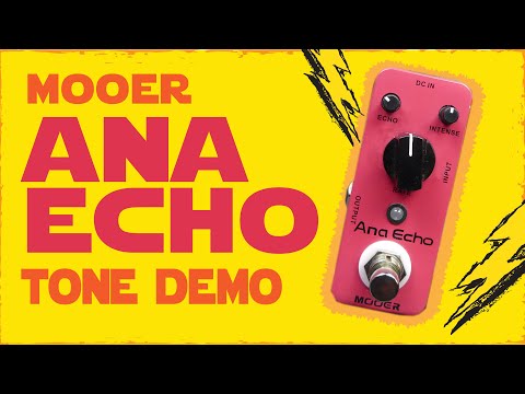 Dr. Madtone - MOOER - Ana Echo (Delay)  [BOSS DM-2 Clone]