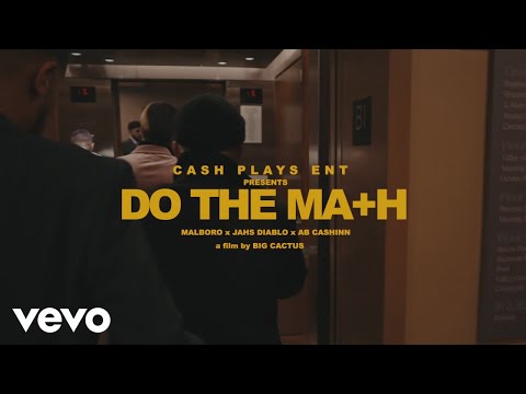 CASH PLAYS - DO THE MATH ft. Jahs Diablo, AB Cashinn, Malboro