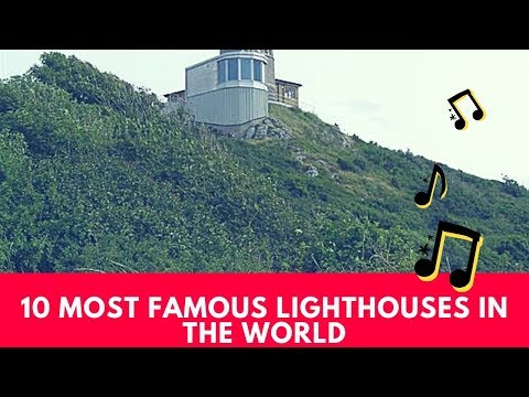 10 Most Famous Lighthouses In The World