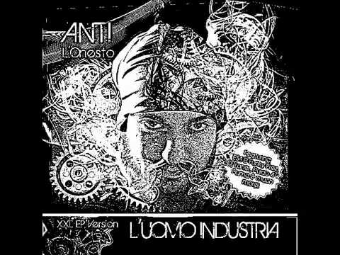 ANTI L'ONESTO - L'UOMO INDUSTRIA ft. FEELOW (prod.EMP)