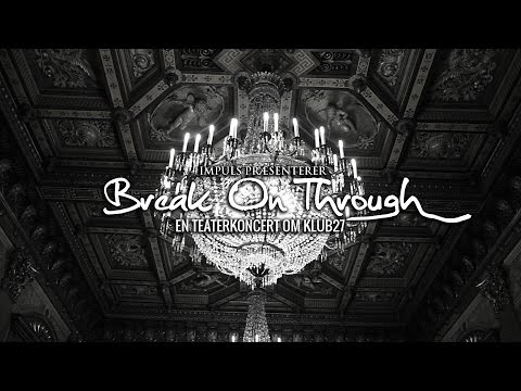 Break On Through - Official Trailer
