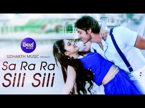 Sa Ra Ra Sili Sili - Romantic Film Song | Sourin Bhatt & Nibedita | Arindam,Barsha | Sidharth Music