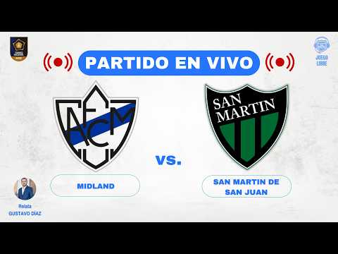 ​🔴​​ MIDLAND VS SAN MARTIN de SAN JUAN EN VIVO | PRIMERA NACIONAL | Relato radial