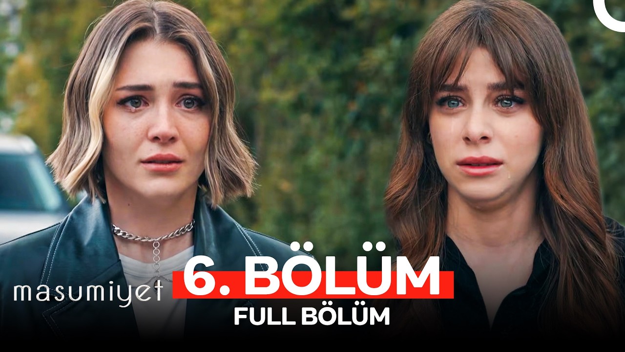 Masumiyet 6. Bölüm FİNAL (Uzun Versiyon)