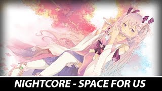 Nightcore - Space For Us [Wingtip ft. Youngr]