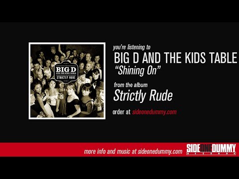 Big D and the Kids Table -  Shining On (Official Audio)