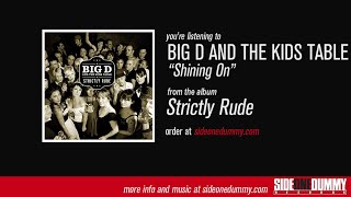 Big D And The Kids Table -  Shining On