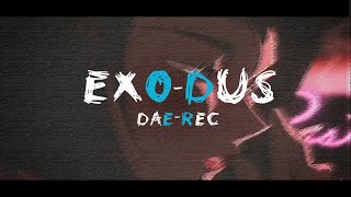 dae-Rec - Exo-Dus | Lo-Fi Hip-Hop