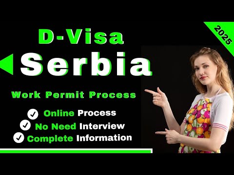 How to Apply Serbia Work Visa | Serbia D Visa