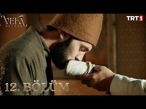Vefa Sultan 12. Bölüm @trt1