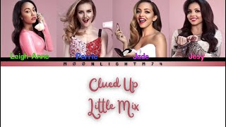Little Mix - Clued Up - Lyrics - (Color Coded Lyrics)