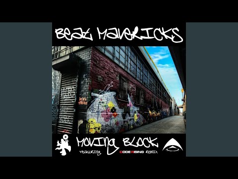 Moving Block (Code Rising Remix)