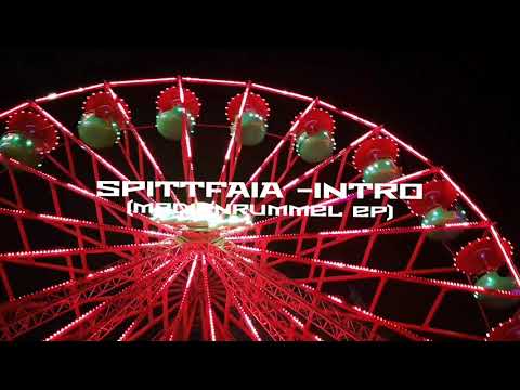 Spittfaia - Intro (Medienrummel EP)