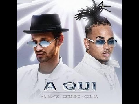 Soolking , AriBeatz , Ozuna, - Aquí (Official Video )