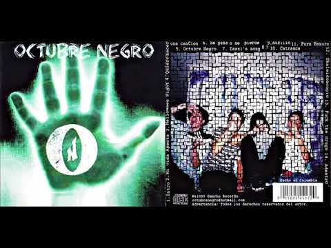 Octubre Negro   Octubre Negro   1999 Full Album