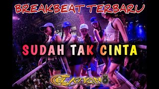 Download lagu SUDAH TAK CINTA BREAKBEAT TERBARU 2022 [ REMIX BY eLKy - EL KIYANO] mp3