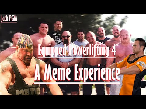 Equipped Lifting 4 - A Meme Experience