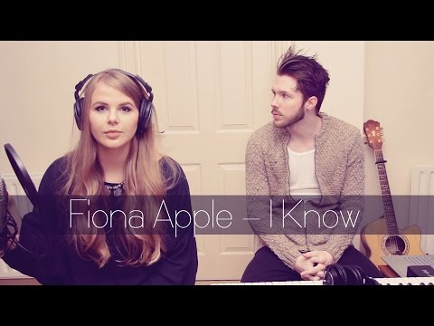 Fiona Apple - I Know || Natalie Lungley Cover