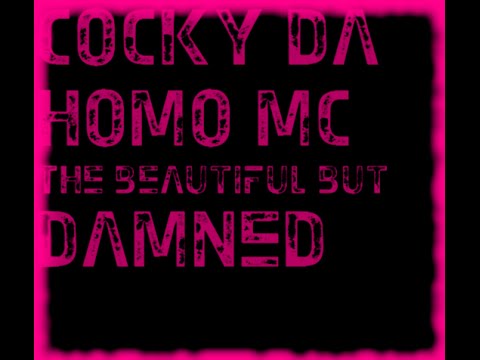 Cocky da Homo MC | The Beautiful But Damned | Full Album + PDF Booklet