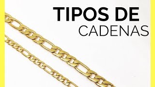 Tipos de CADENAS de oro | Tipos de cadenas de plata | Modelos de cadenas de oro y plata