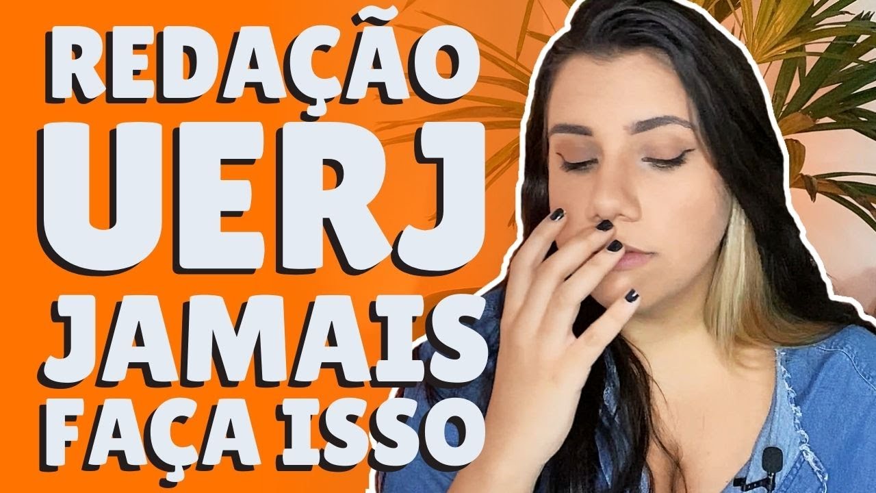 O QUE EVITAR NA REDAÇÃO DA UERJ |1984