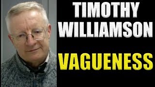 Timothy Williamson: Vagueness | Who Shaves the Barber? #33