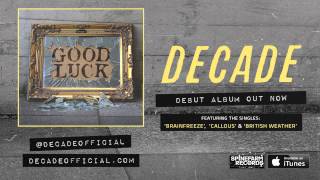 Decade - Good Luck