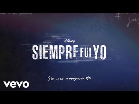 José Julián Gaviria - No me arrepiento (De "Disney Siempre Fui Yo" | Disney+ /Lyric Video Oficial)