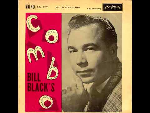 Bill Black's Combo - Don't Be Cruel (1960) / Blue Tango (1960)